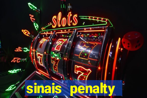 sinais penalty shoot out